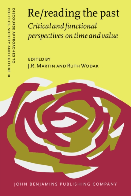 Re/reading the past : Critical and functional perspectives on time and value, PDF eBook