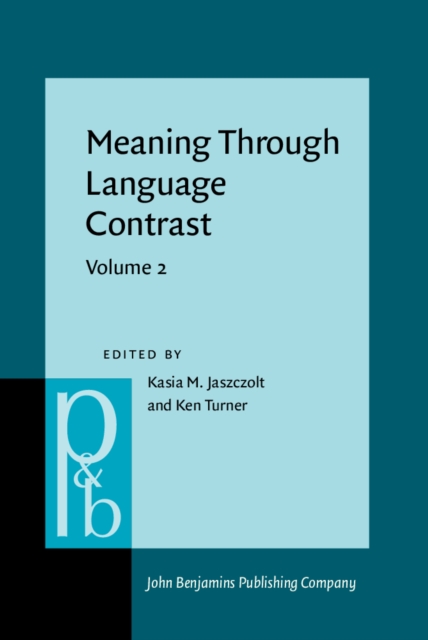 Meaning Through Language Contrast : Volume 2, PDF eBook