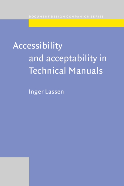 Accessibility and Acceptability in Technical Manuals : A survey of style and grammatical metaphor, PDF eBook