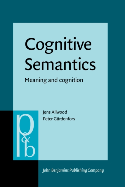 Cognitive Semantics : Meaning and cognition, PDF eBook