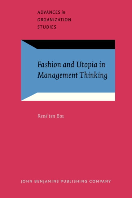 Fashion and Utopia in Management Thinking, PDF eBook