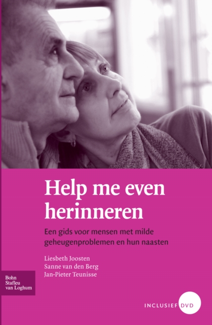 Help me even herinneren : Een gids voor mensen met milde geheugenproblemen en hun naasten, PDF eBook