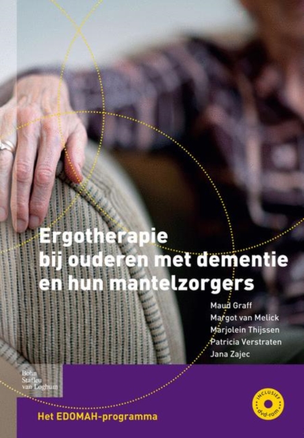 Ergotherapie bij ouderen met dementie en hun mantelzorgers : Het EDOMAH-programma, PDF eBook