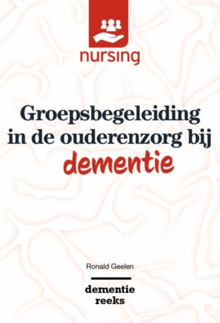 Groepsbegeleiding in de ouderenzorg bij dementie, EPUB eBook