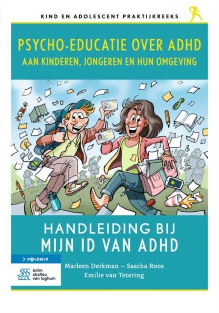 Psycho-educatie over ADHD aan kinderen, jongeren en hun omgeving : Handleiding bij Mijn ID van ADHD, EPUB eBook