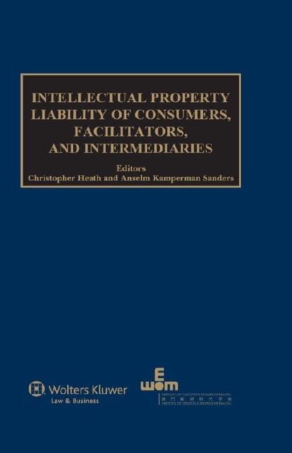 Intellectual Property Liability of Consumers, Facilitators and Intermediaries, EPUB eBook