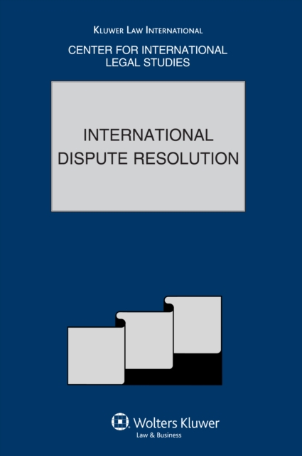 International Dispute Resolution : The Comparative Law Yearbook of International Business Volume 31A, Special Issue, 2010, EPUB eBook
