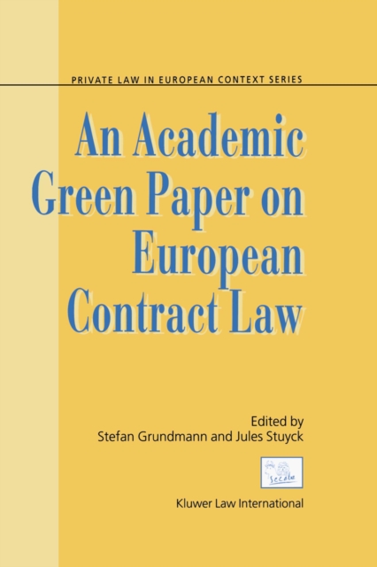 An Academic Green Paper on European Contract Law, PDF eBook