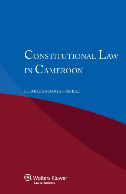 Constitutional Law in Cameroon, PDF eBook