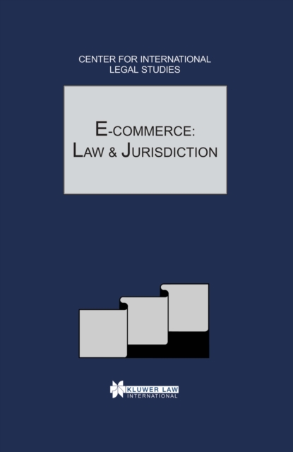 E-Commerce: Law and Jurisdiction : The Comparative Law Yearbook of International Business, PDF eBook