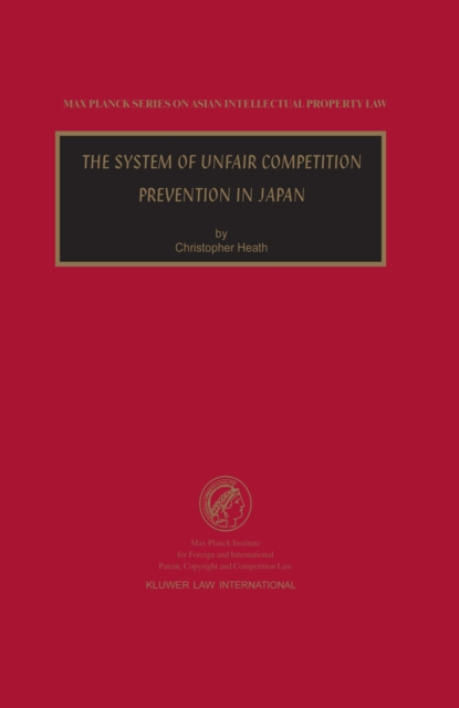 The System of Unfair Competition Prevention in Japan, PDF eBook