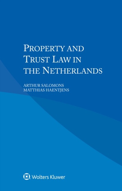 Property and Trust Law in the Netherlands, EPUB eBook
