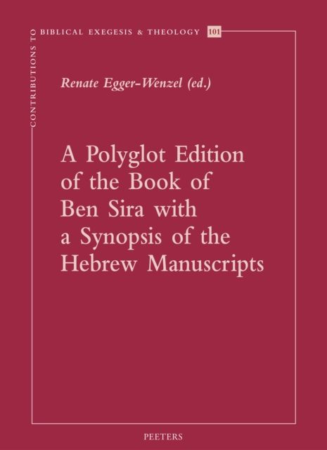 A Polyglot Edition of the Book of Ben Sira with a Synopsis of the Hebrew Manuscripts, PDF eBook
