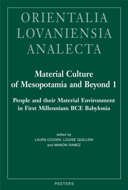 Material Culture of Mesopotamia and Beyond 1 : People and their Environment in First Millennium BCE Babylonia, PDF eBook
