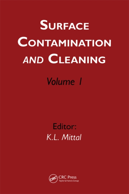 Surface Contamination and Cleaning : Volume 1, PDF eBook