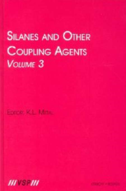 Silanes and Other Coupling Agents, Volume 3, PDF eBook