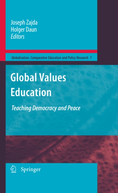 Global Values Education : Teaching Democracy and Peace, PDF eBook