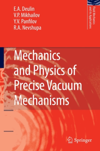 Mechanics and Physics of Precise Vacuum Mechanisms, PDF eBook