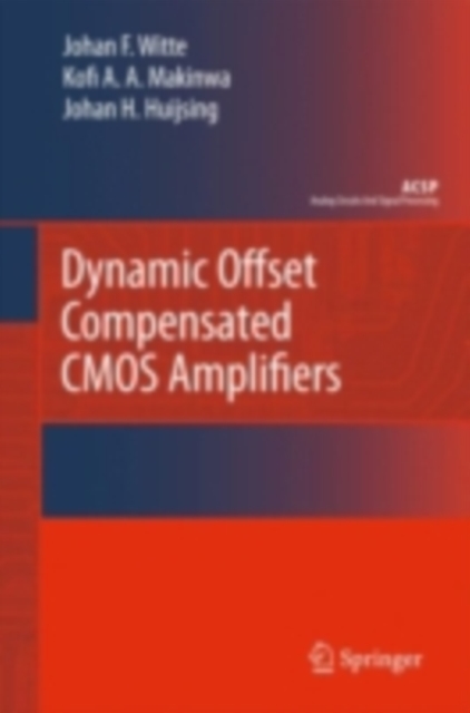Dynamic Offset Compensated CMOS Amplifiers, PDF eBook