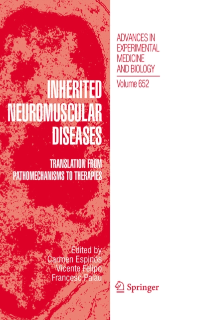 Inherited Neuromuscular Diseases : Translation from Pathomechanisms to Therapies, PDF eBook