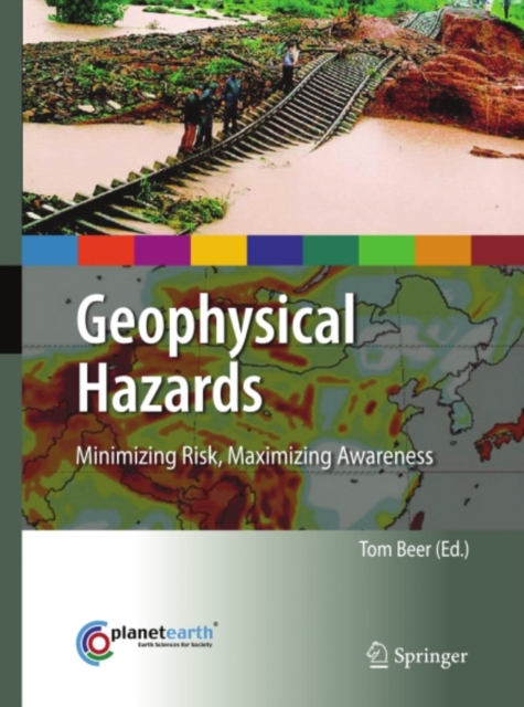 Geophysical Hazards : Minimizing Risk, Maximizing Awareness, PDF eBook