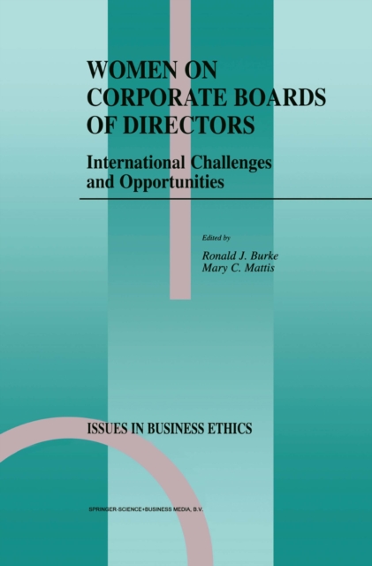 Women on Corporate Boards of Directors : International Challenges and Opportunities, PDF eBook