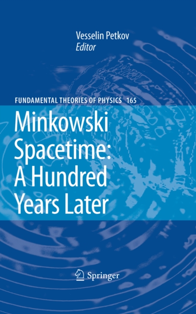 Minkowski Spacetime: A Hundred Years Later, PDF eBook