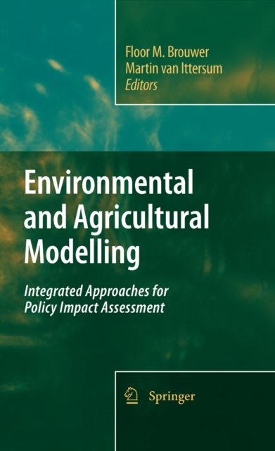 Environmental and Agricultural Modelling: : Integrated Approaches for Policy Impact Assessment, PDF eBook