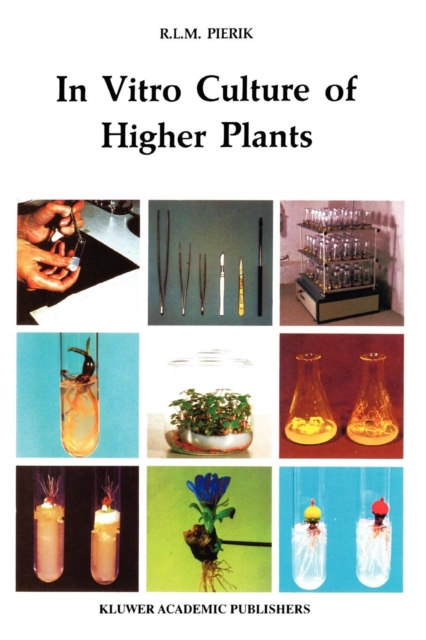 In Vitro Culture of Higher Plants, Paperback Book