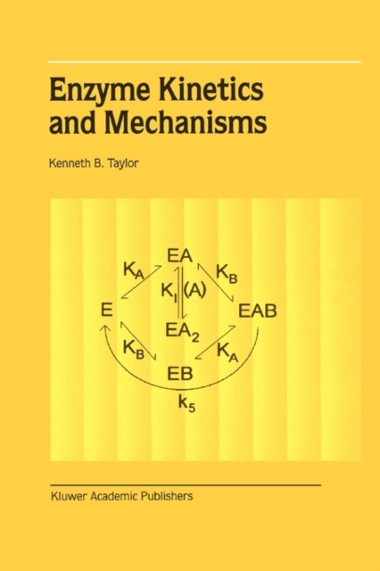 Enzyme Kinetics and Mechanisms, Paperback / softback Book