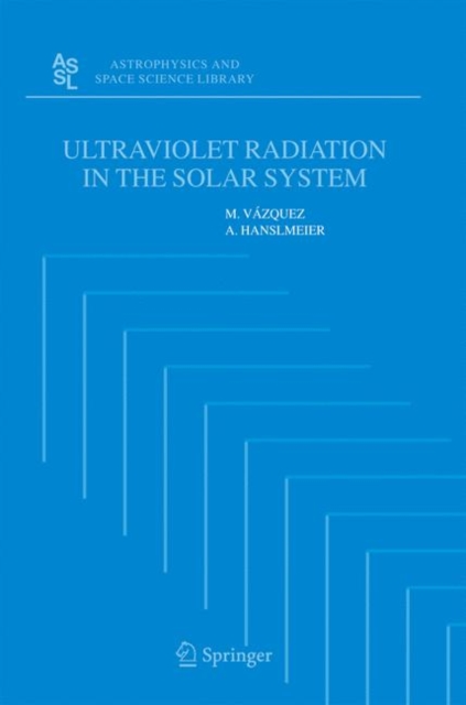 Ultraviolet Radiation in the Solar System, Paperback Book