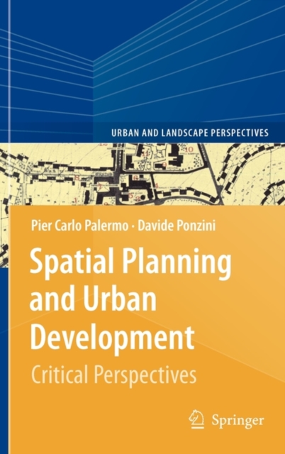 Spatial Planning and Urban Development : Critical Perspectives, Hardback Book