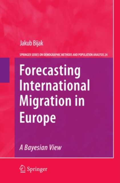 Forecasting International Migration in Europe: A Bayesian View, PDF eBook