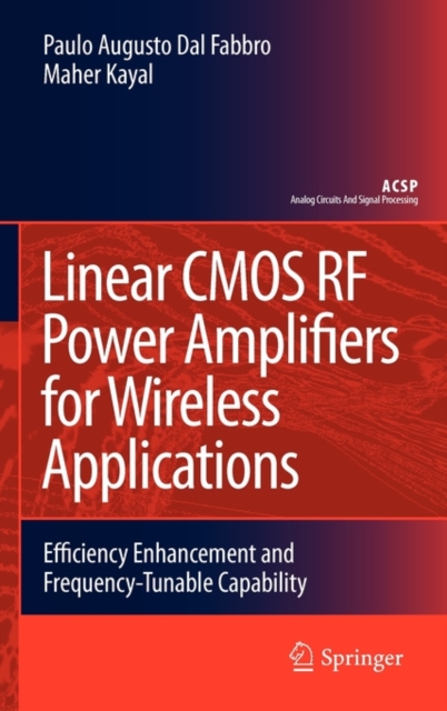 Linear CMOS RF Power Amplifiers for Wireless Applications, Hardback Book