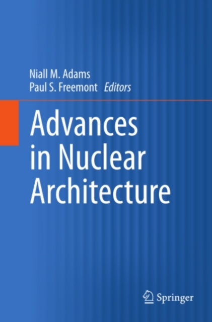 Advances in Nuclear Architecture, PDF eBook