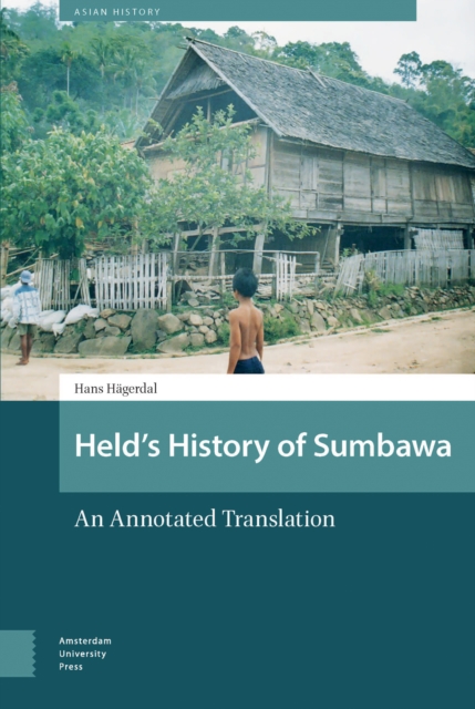 Held's History of Sumbawa : An Annotated Translation, PDF eBook