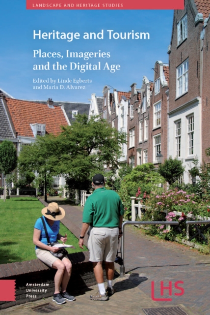 Heritage and Tourism : Places, Imageries and the Digital Age, PDF eBook