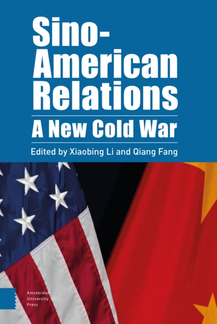 Sino-American Relations : A New Cold War, PDF eBook