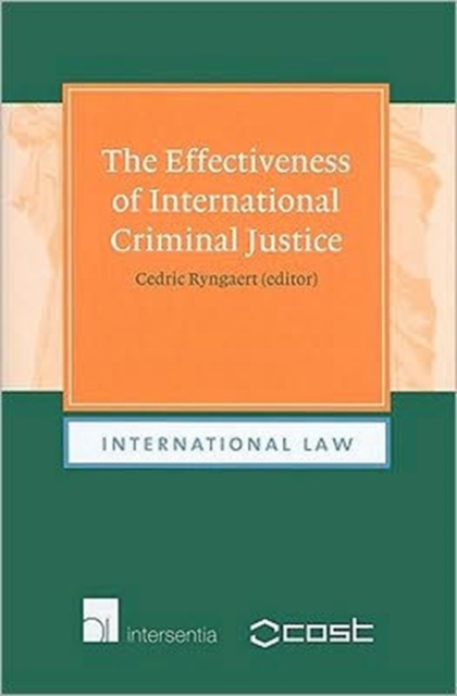 The Effectiveness of International Criminal Justice, Hardback Book