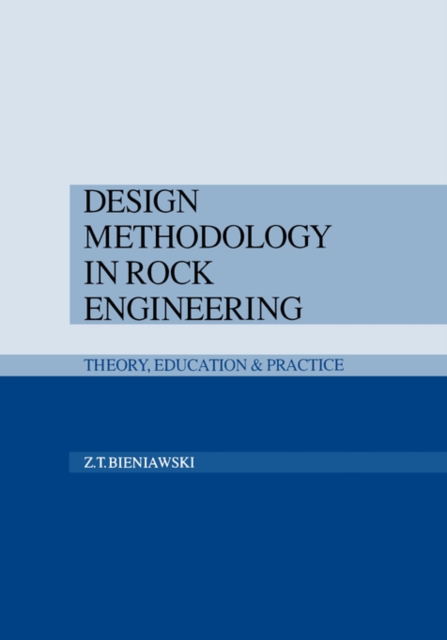 Design Methodology in Rock Engineering, Paperback / softback Book
