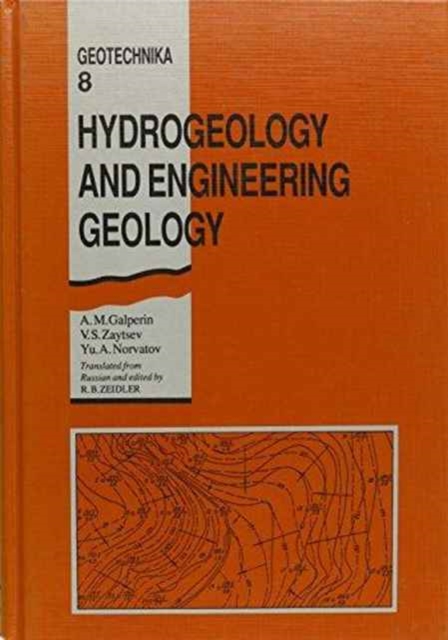Hydrogeology and Engineering Geology : Geotechnika - Selected Translations of Russian Geotechnical Literature 8, Hardback Book