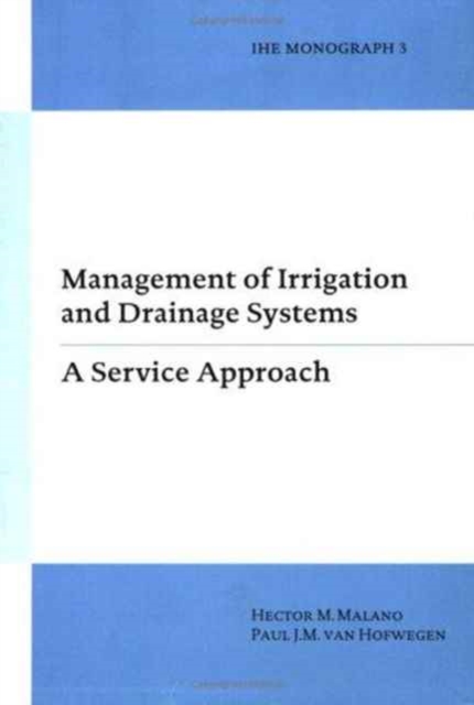 Management of Irrigation and Drainage Systems, Paperback / softback Book