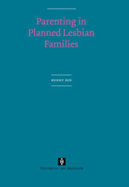 Parenting in Planned Lesbian Families, Paperback / softback Book