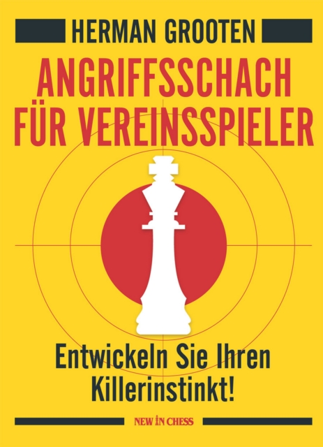Angriffsschach fur Vereinsspieler : Entwickeln Sie Ihren Killerinstinkt!, EPUB eBook