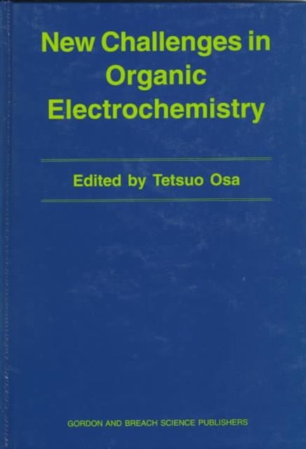 New Challenges in Organic Electrochemistry, Hardback Book