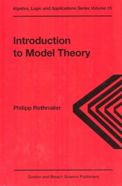 Introduction to Model Theory, Hardback Book