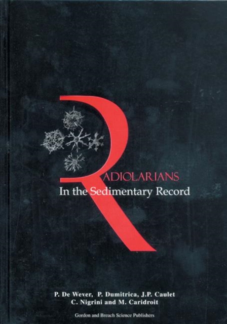 Radiolarians in the Sedimentary Record, Hardback Book