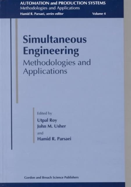 Simultaneous Engineering : Methodologies and Applications, Hardback Book