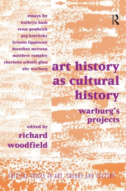 Art History as Cultural History : Warburg's Projects, Paperback / softback Book