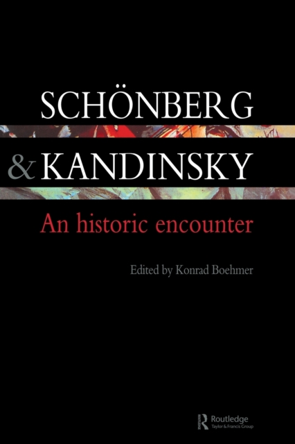 Schonberg and Kandinsky : An Historic Encounter, Paperback / softback Book